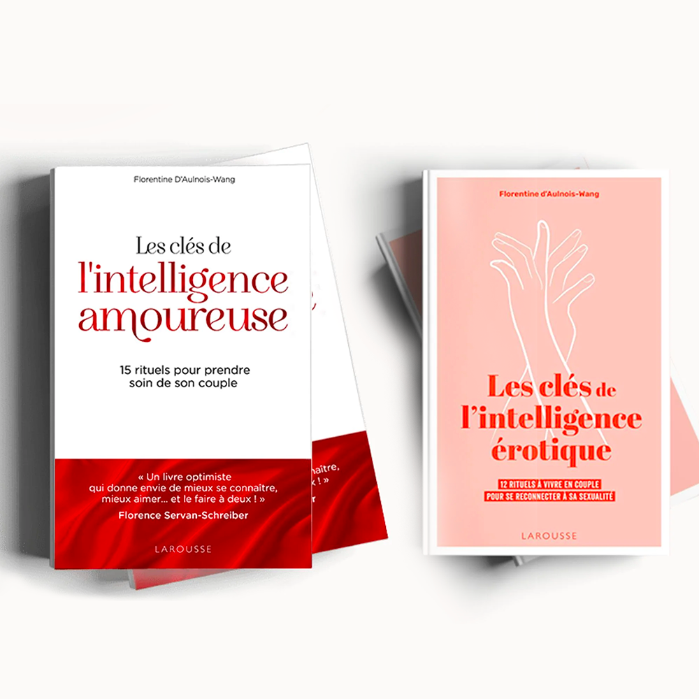 Les clés de l’Intelligence Amoureuse et de l’Intelligence Érotique