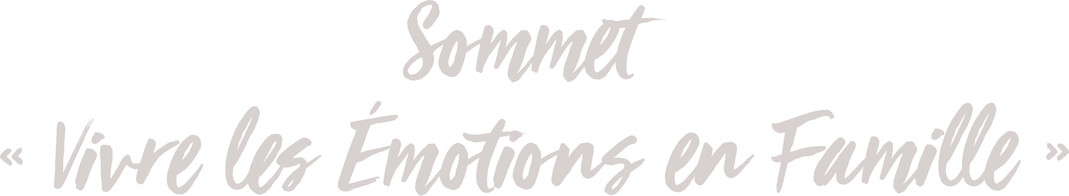 Sommet vivre les émotions en famille